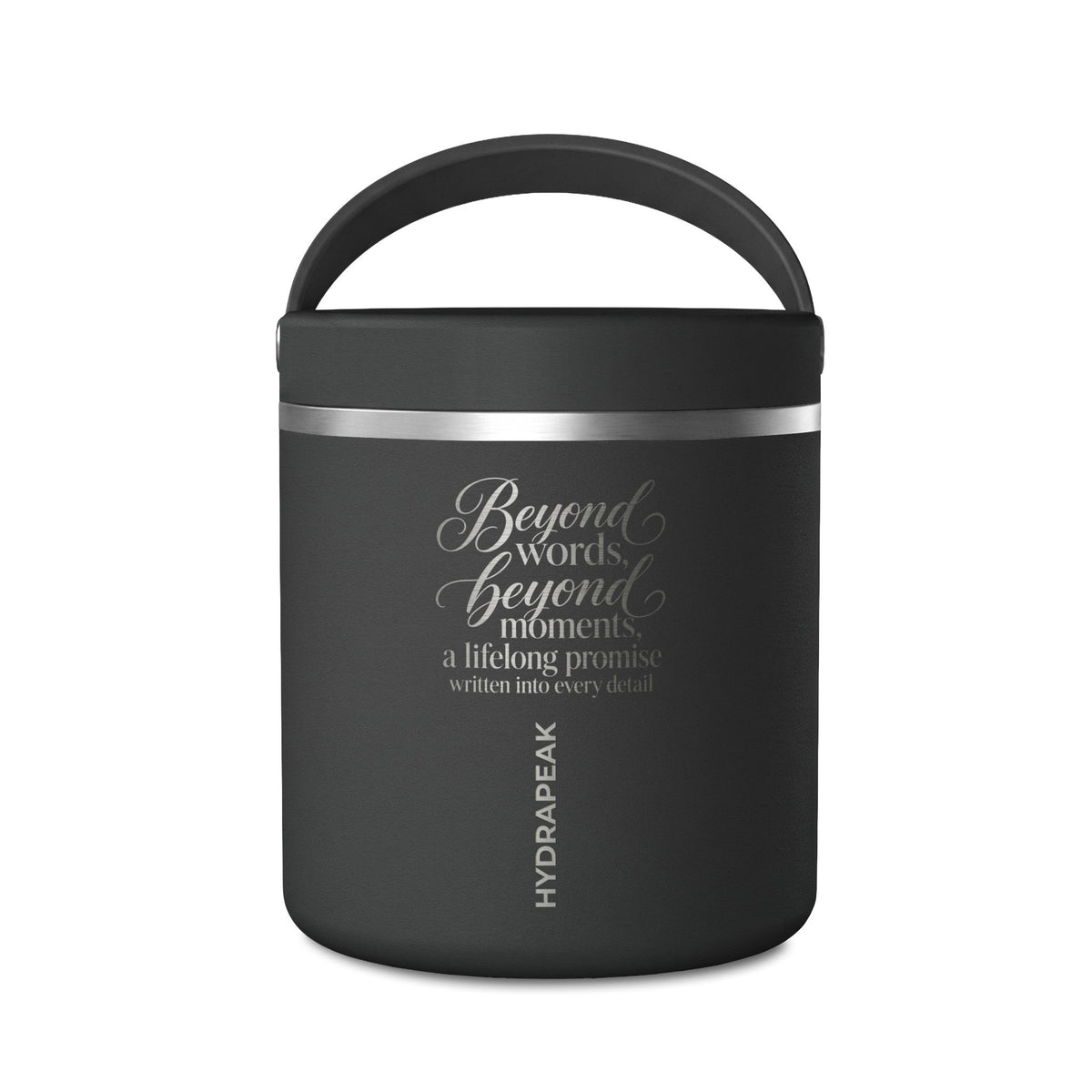 Custom Engraved Beyond Words Beyond Moments 25oz Food Jar - Mayon Finds