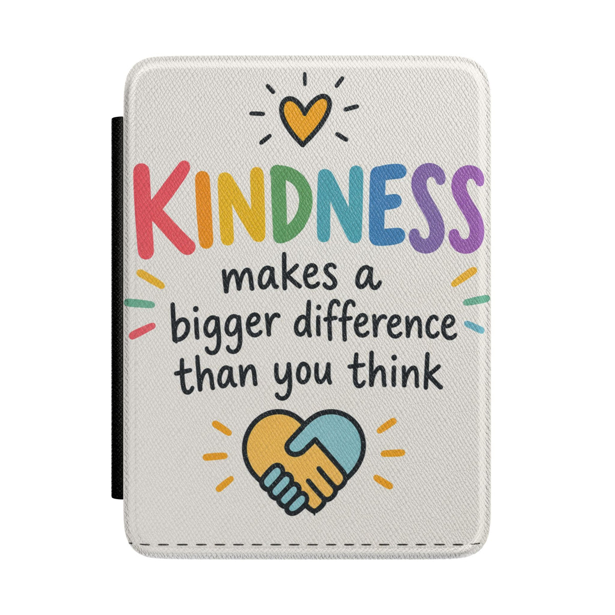 Custom Printed Kindle Case — "Kindness Makes a Bigger Difference Than You Think" Protective Cover - Mayon Finds