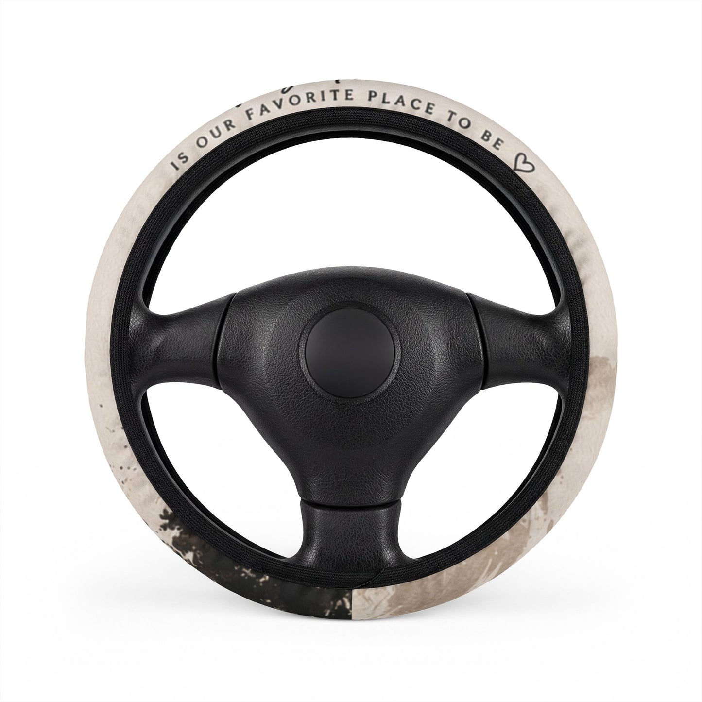 Custom Printed Steering Wheel Cover — Neutral Beige Photo-Print with "My Favorite Place To Be" Text