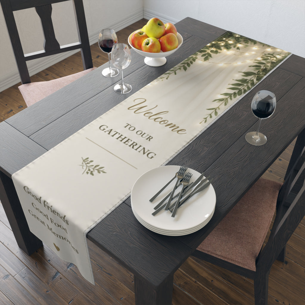 Custom Printed  Welcome to Our Gathering Table Runner — 'Good Friends, Good Food, Great Memories' (Rustic Greenery, Holiday & Family Entertaining)