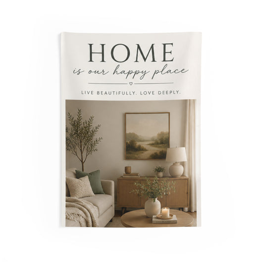 Custom Printed Home Is Our Happy Place Wall Tapestry – Cozy Living Room Decor, 'Live Beautifully, Love Deeply'